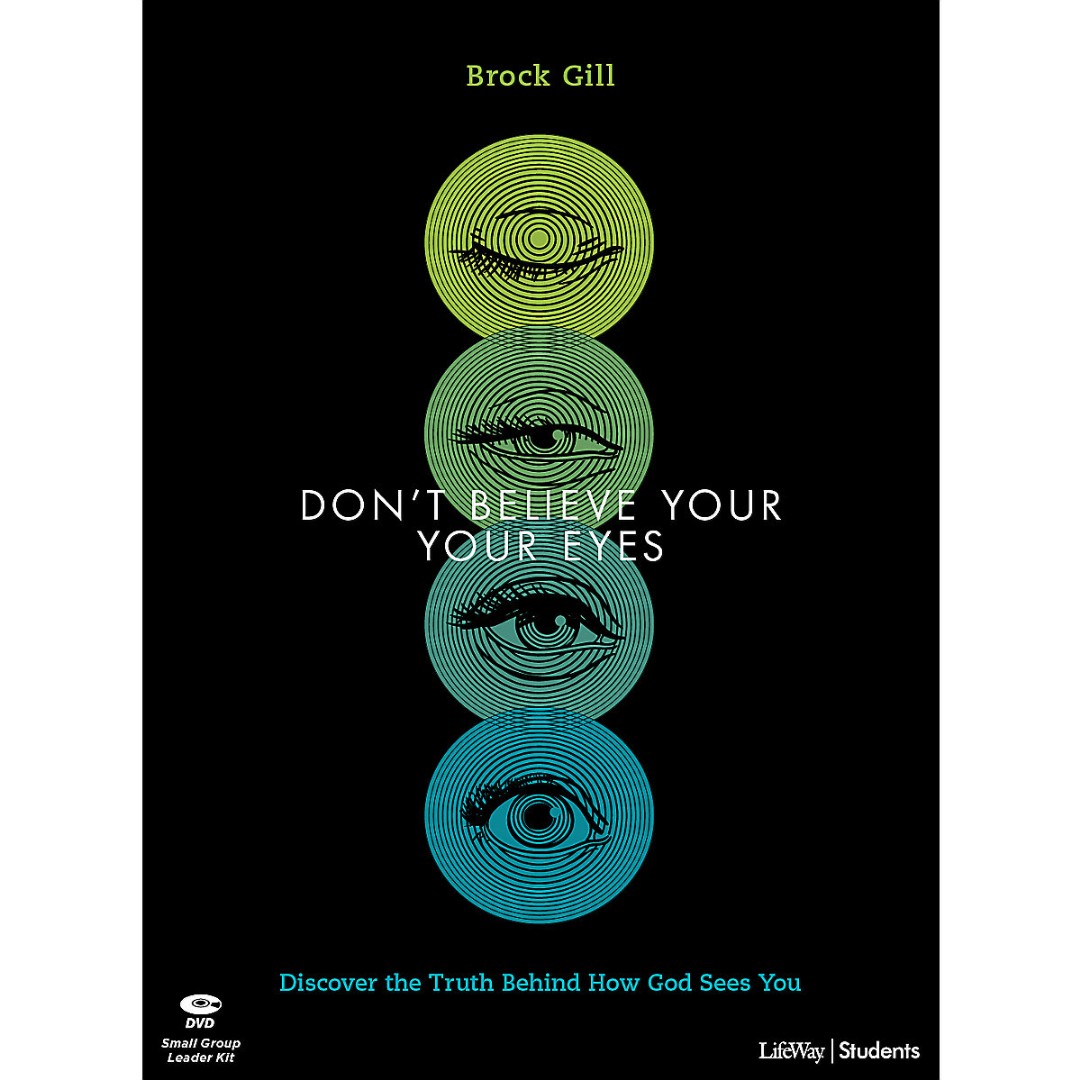 Don't Believe Your Eyes Teen Bible Study Leader Kit