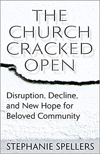 The Church Cracked Open