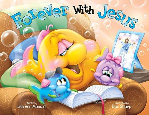 SeaKids: Forever with Jesus (Heaven & Salvation)