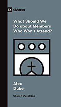 What Should We Do about Members Who Won't Attend?