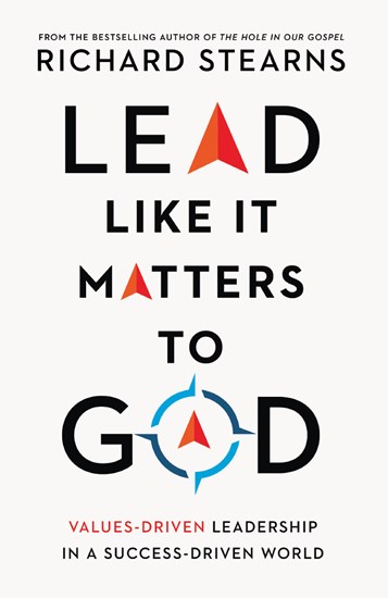 Lead Like it Matters to God