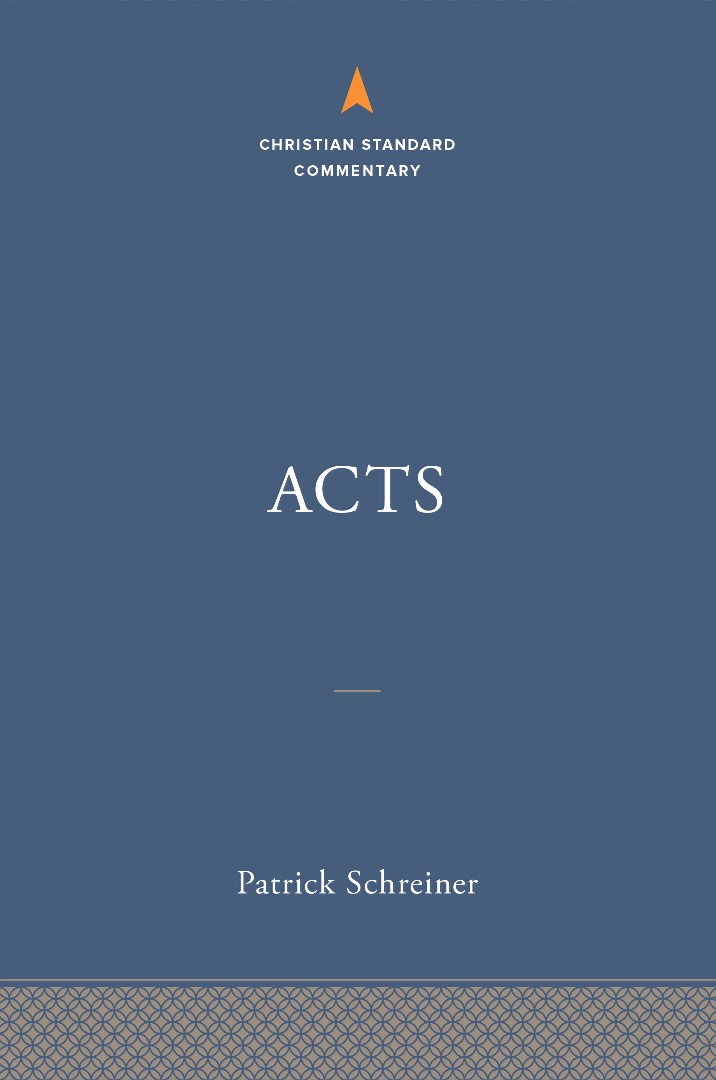 Acts: The Christian Standard Commentary