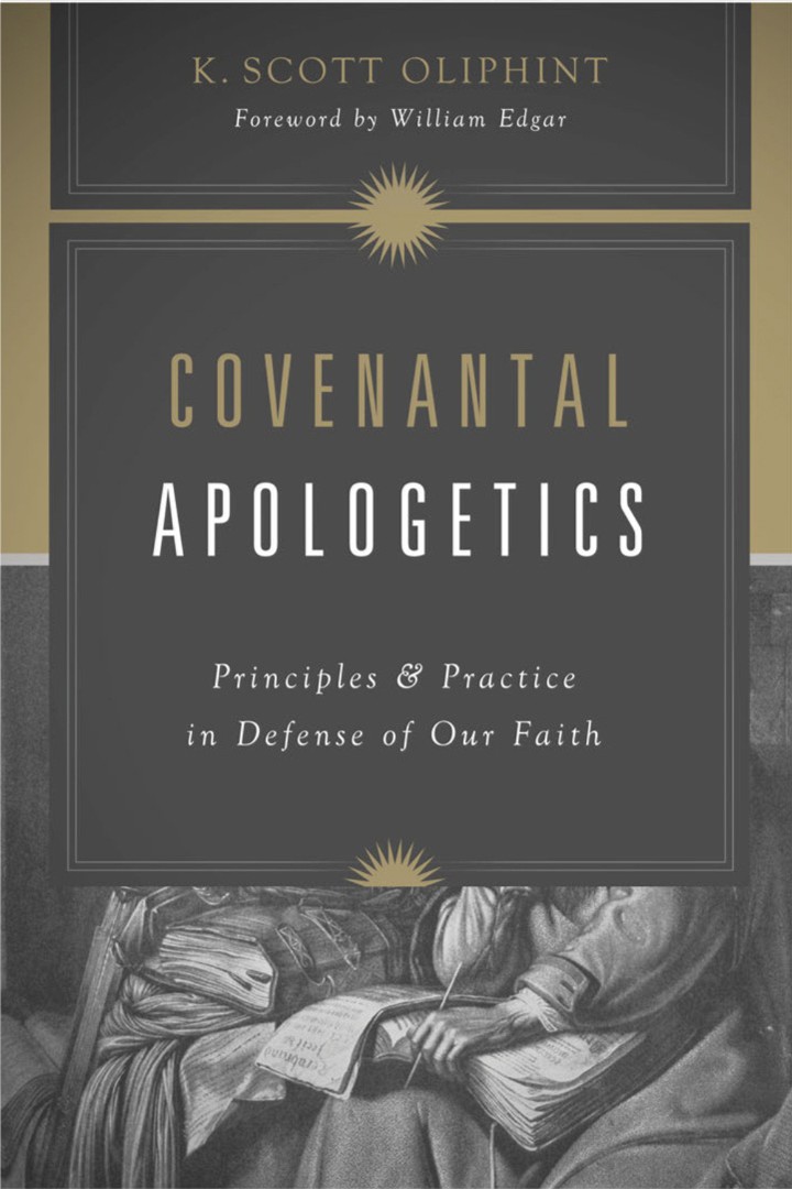Covenantal Apologetics