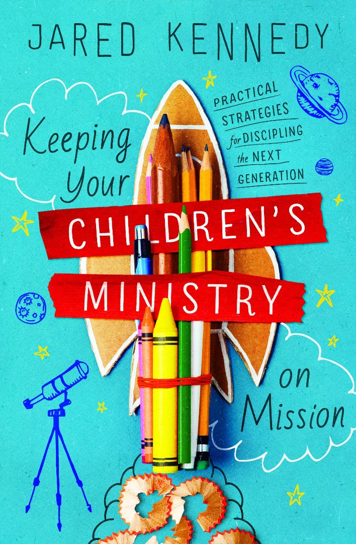 Keeping Your Children's Ministry on Mission