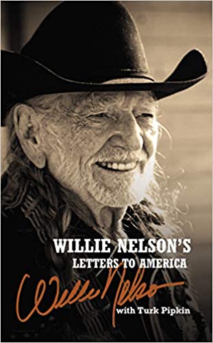 Willie Nelson's Letters to America