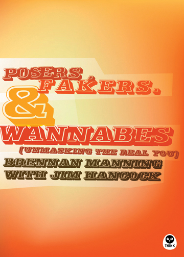 Posers, Fakers, and Wannabes