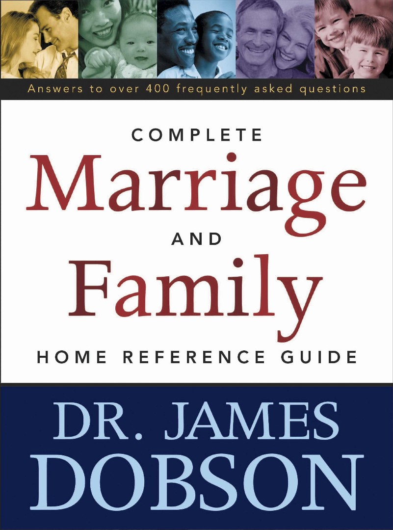 The Complete Marriage And Family Home Reference Guide