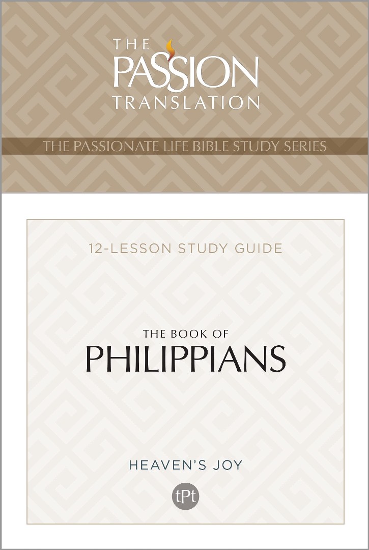 Passion Translation The Book of Philippians