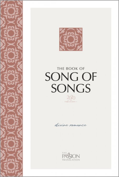 Passion Translation The Book of Song of Songs