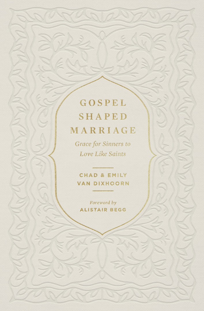 Gospel-Shaped Marriage