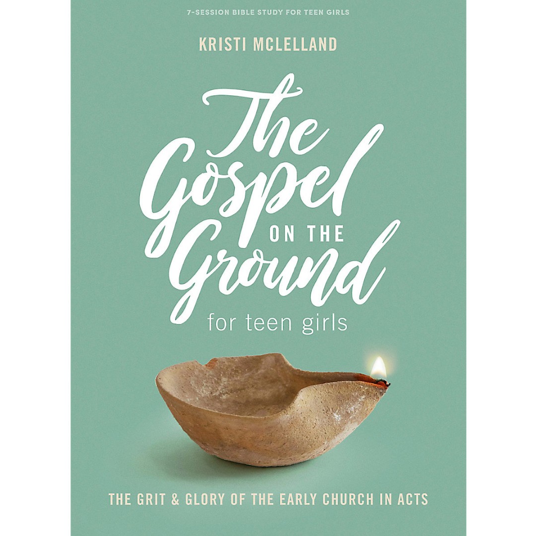 The Gospel on the Ground Teen Girls' Bible Study Book