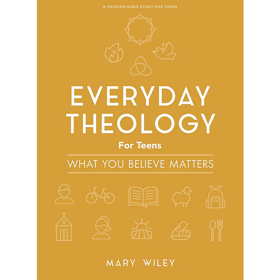 Everyday Theology Teen Girls' Bible Study Book