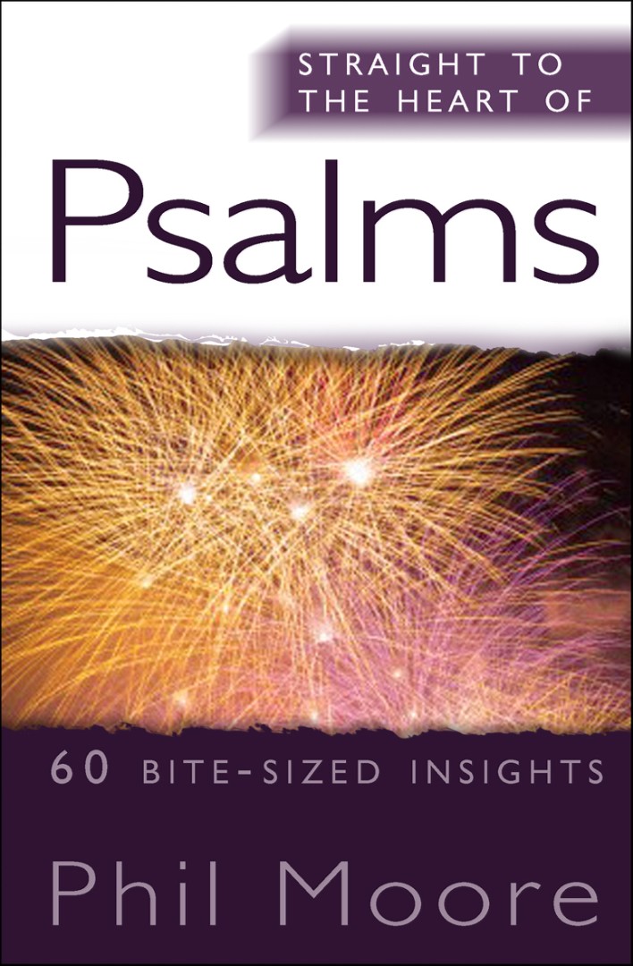 Straight To The Heart Of Psalms