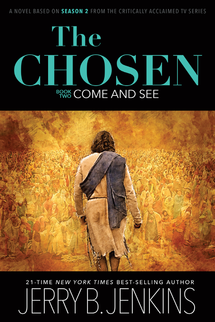 The Chosen: Come and See