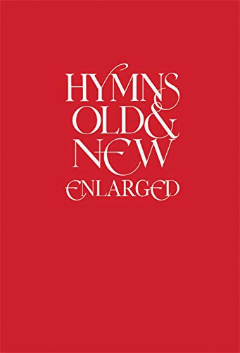 Anglican Hymns Old & New Large Print Words