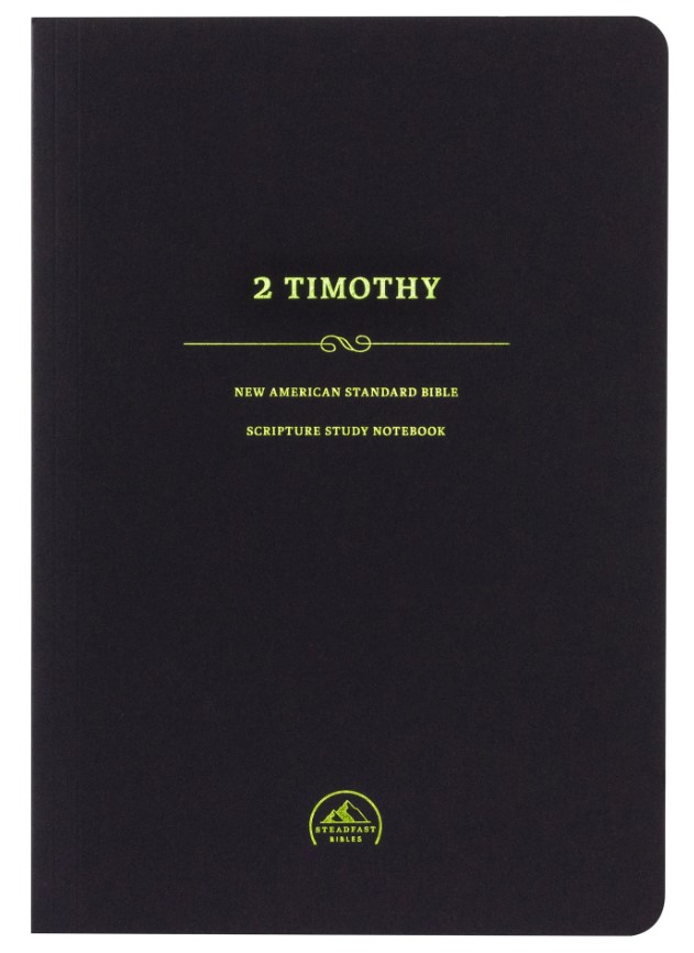 NASB Scripture Study Notebook: 2 Timothy
