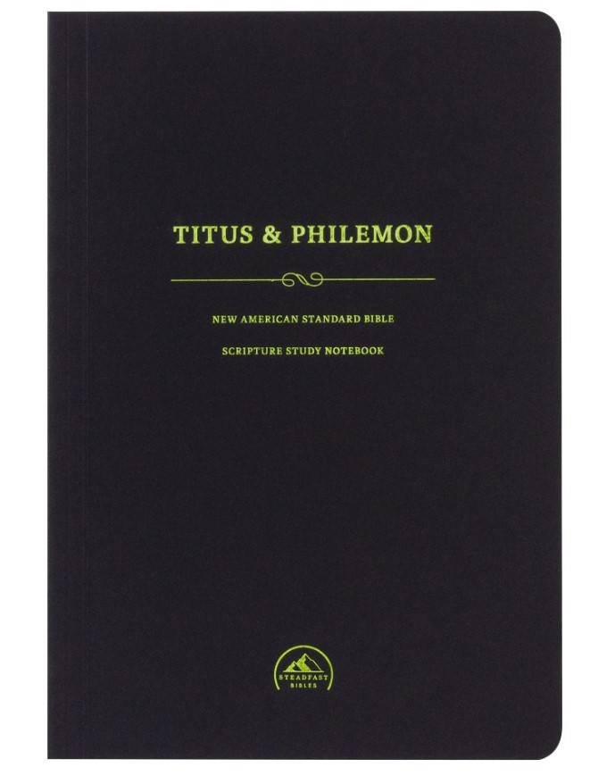 NASB Scripture Study Notebook: Titus & Philemon