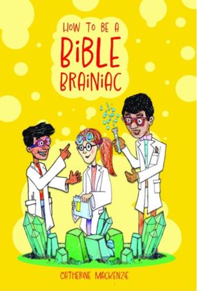 How to Be a Bible Brainiac