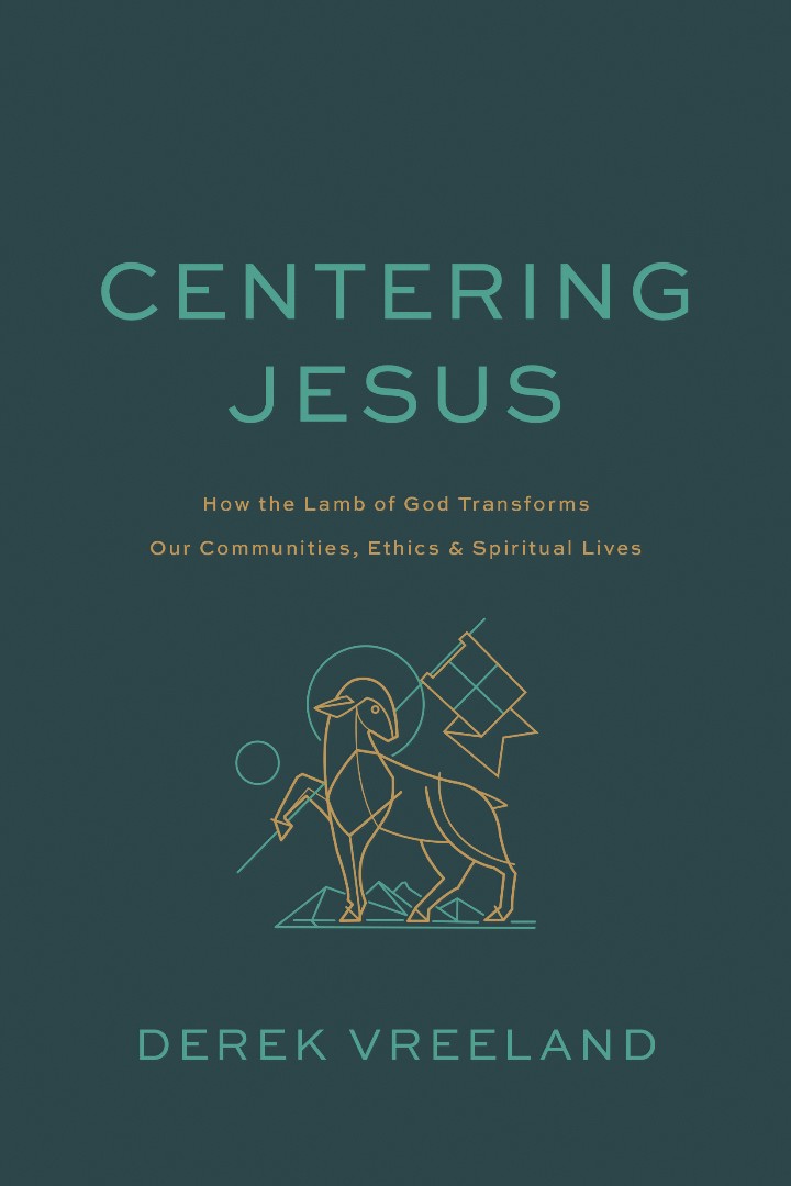 Centering Jesus