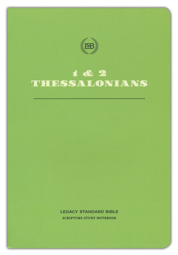 LSB Scripture Study Notebook: 1 & 2 Thessalonians