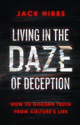 Living in the Daze of Deception