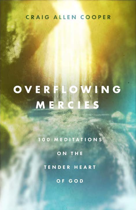 Overflowing Mercies