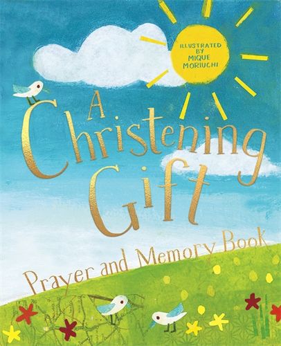 Christening Gift Prayer And Memory Book, A