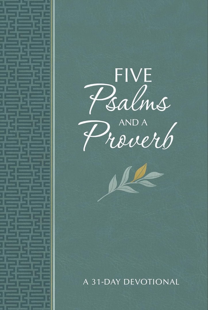 Five Psalms And A Proverb