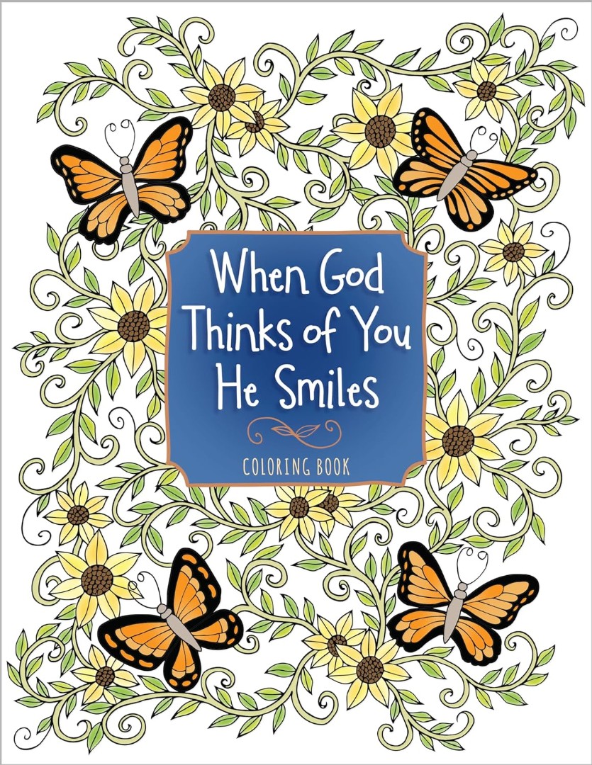 When God Thinks Of You He Smiles Colouring Book