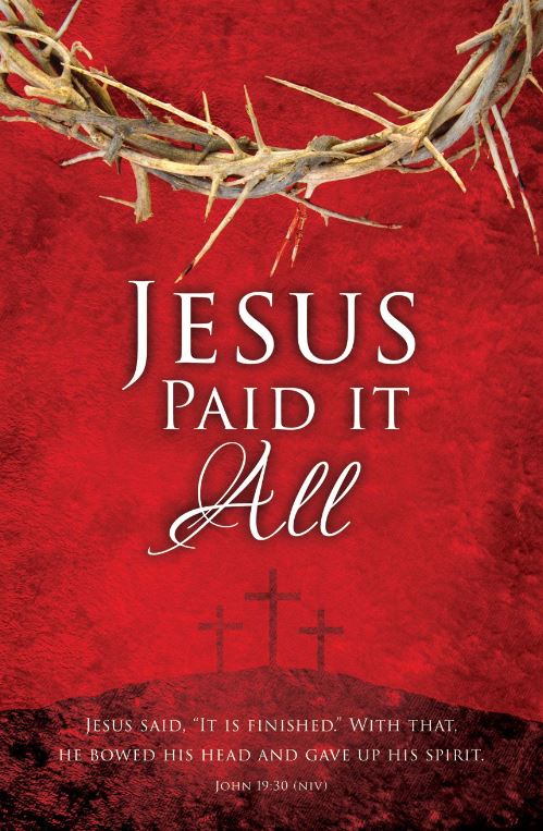 Bulletin - Good Friday - Jesus Paid It All