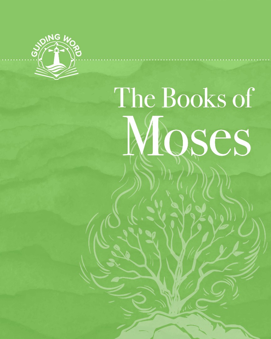 The Books Of Moses: Guiding Word - Volume 1