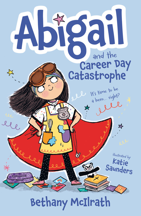 Abigail And The Career Day Catastrophe