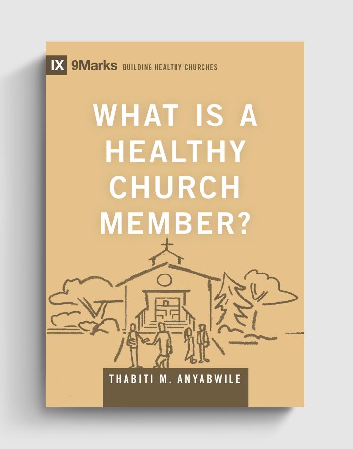 What is a Healthy Church Member?