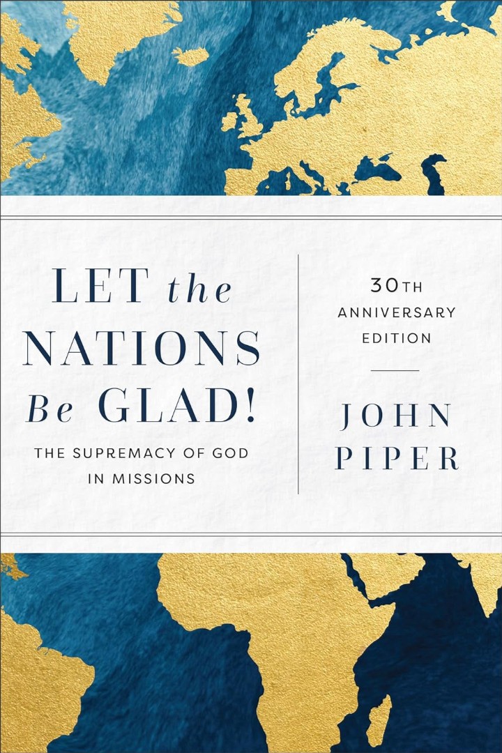 Let the Nations Be Glad!