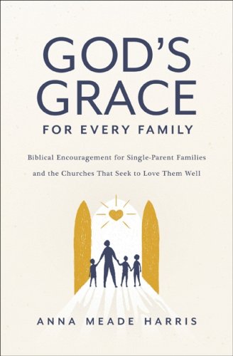 God's Grace For Every Family
