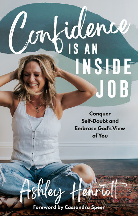 Confidence is an Inside Job