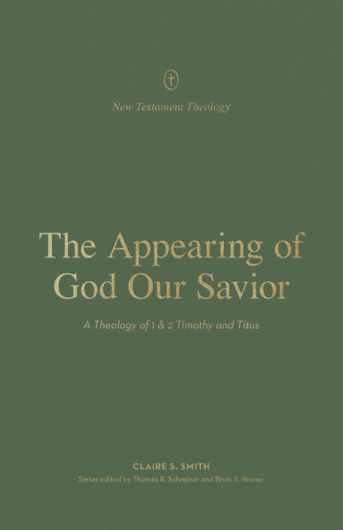 The Appearing of God Our Savior