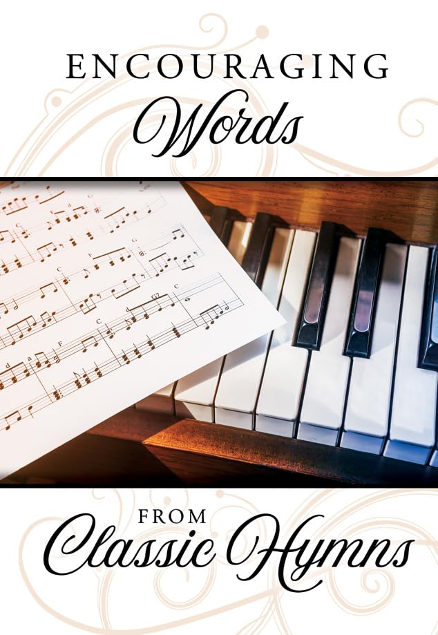 Encouraging Words from Classic Hymns