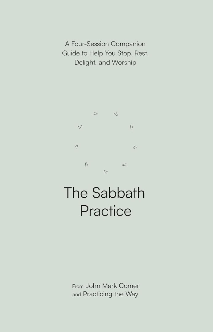 The Sabbath Practice