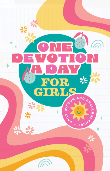 One Devotion A Day For Girls