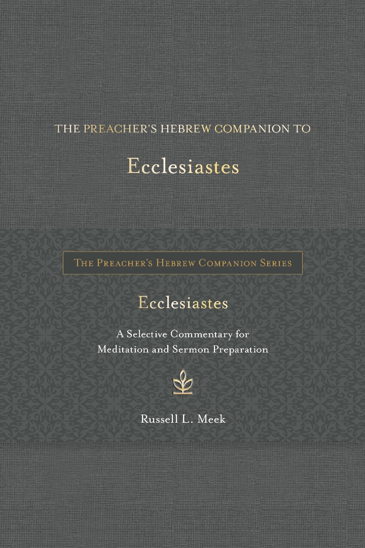 The Preacher's Hebrew Companion to Ecclesiastes