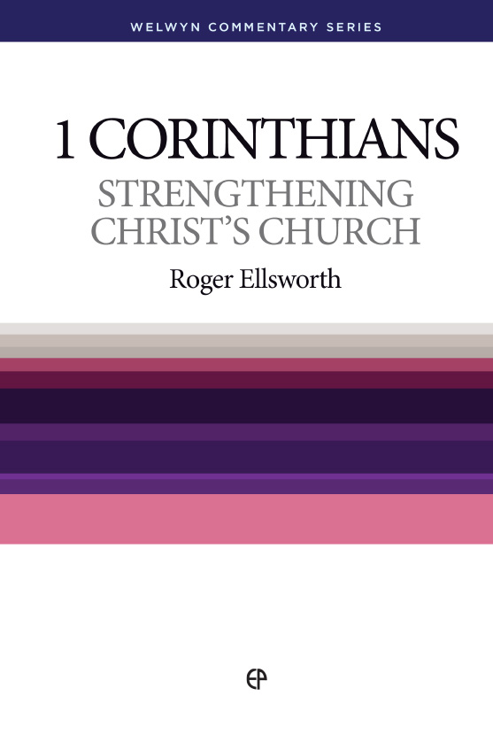Strengthening Christ'S Church - Wcs 1 Corinthians