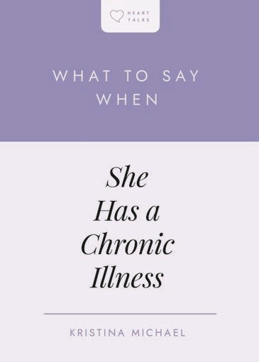 What to Say When She Has a Chronic Illness