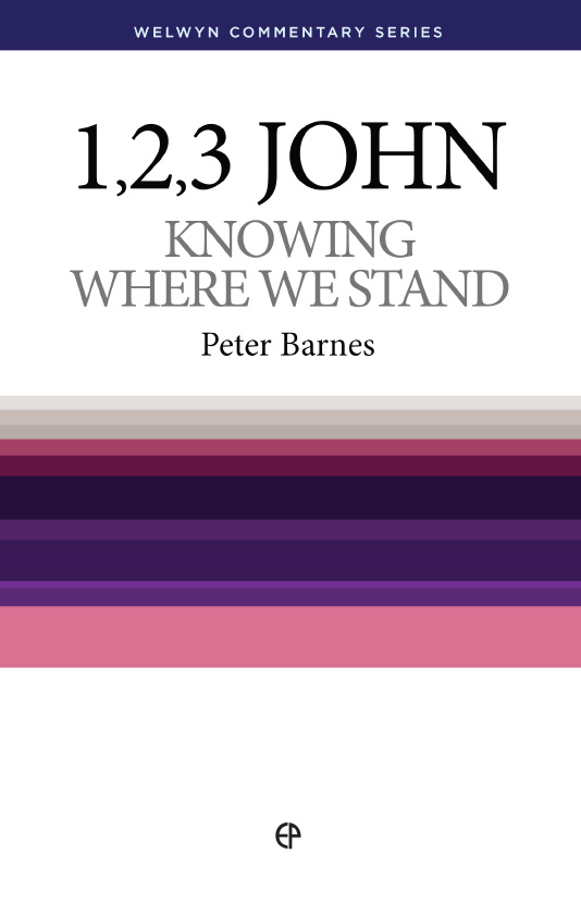 Knowing Where We Stand - 1, 2 & 3 John