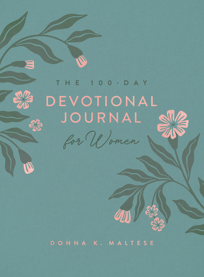 The 100-Day Devotional Journal For Women
