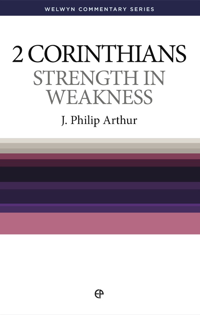 Strength In Weakness - 2 Corinthians Simply Explained