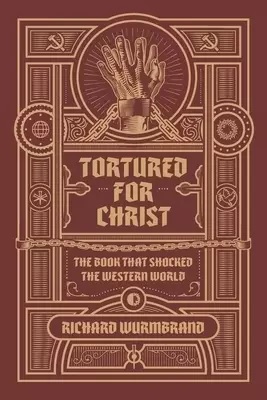 Tortured for Christ