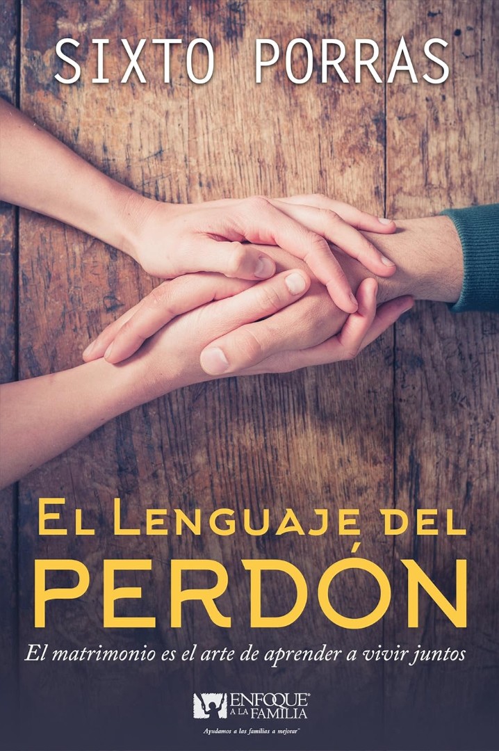 El Lenguaje Del Perdón (Language of Forgiveness)