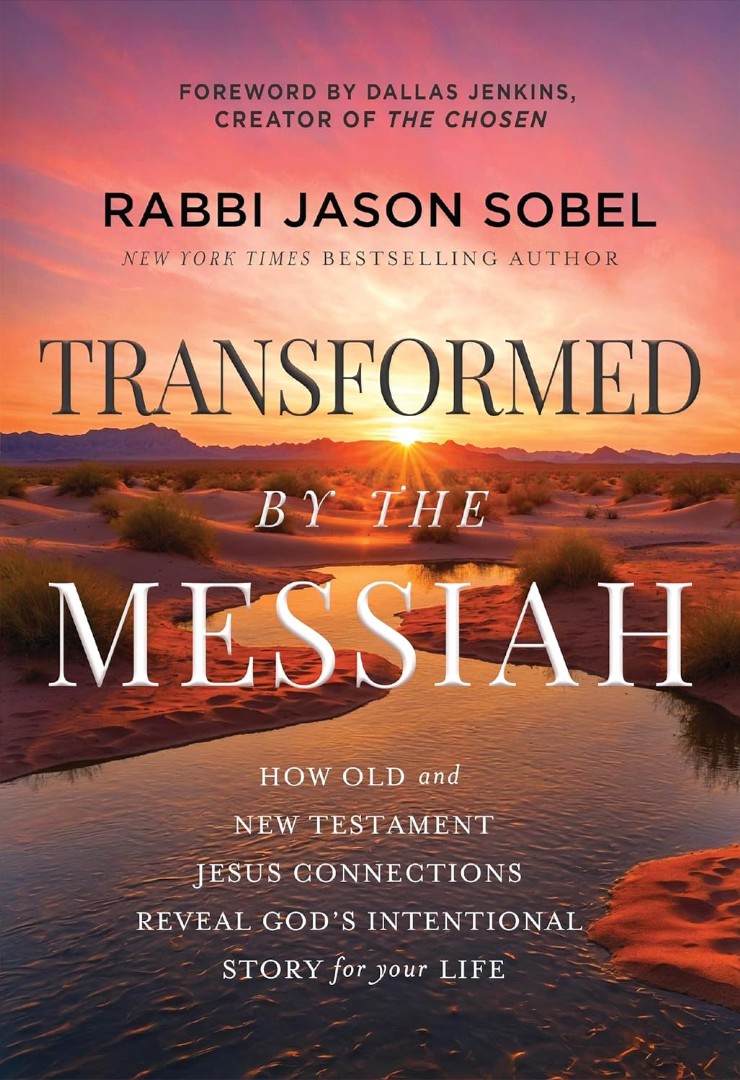 Transformed By The Messiah