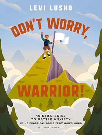 Don't Worry, Warrior!